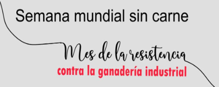 Ecologistas en Accin se ha sumado a la Semana mundial sin carne que comienza hoy